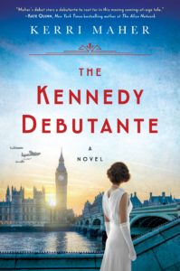 The Kennedy Debutante by author Kerri Maher